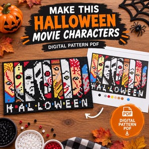 May include: A digital pattern PDF for a Halloween movie character bead art project. The design features a grid of iconic horror movie faces with the text HALLOWEEN below. Includes a printed reference sheet and bowls of small colored beads.