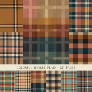 May include: A collection of various plaid patterns featuring a grid of intersecting lines in colors including brown, tan, pink, blue, and red. The image includes the text "COLORFUL BASKET PLAID - 121 PAGES" centered horizontally across the middle.