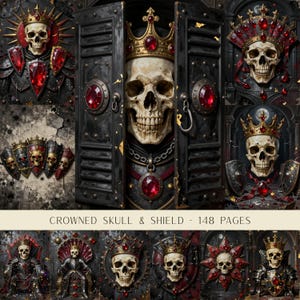 May include: A collection of digital illustrations featuring skulls wearing ornate gold crowns adorned with red gemstones, paired with dark armor, shields, and gothic architectural elements. The text CROWNED SKULL & SHIELD - 148 PAGES is centered.