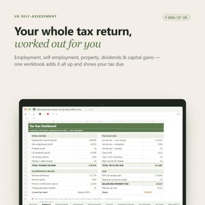 May include: A digital spreadsheet displayed on a laptop screen titled UK Self-Assessment 2026/27. The dashboard shows columns for total income, tax and NIC due, allowances and reliefs, and a final balancing payment due of 3,021 pounds.