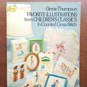 Cross Stitch Pattern Book - Favorite Illustrations from Children&#39;s Classics - Vintage Dover Needlework - 42 pg - c. 1976