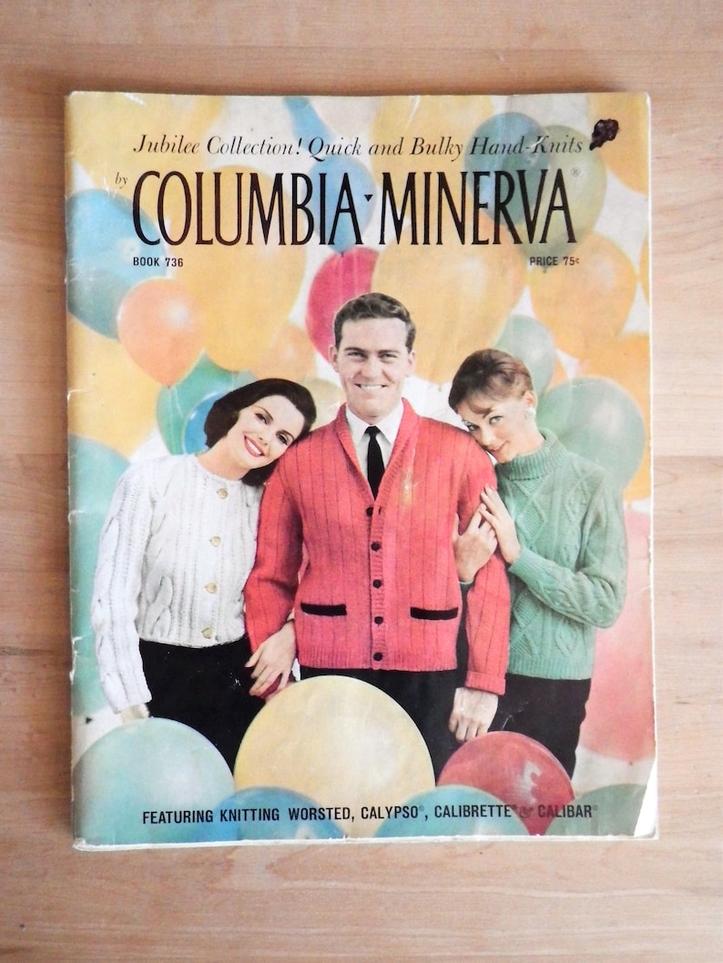 Columbia Minerva Knitting Pattern Book 736 Jubilee Collection Quick and Bulky Hand-Knits Sweaters Coats Jackets Cardigans Circa 1958 Fibers