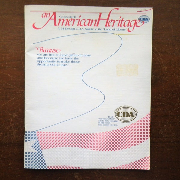 An AMERICAN HERITAGE Cross Stitch Pattern Booklet CDA Patriotic 24 Designs Salute to the Land of Liberty Americana Eagle Stars Stripes 1987