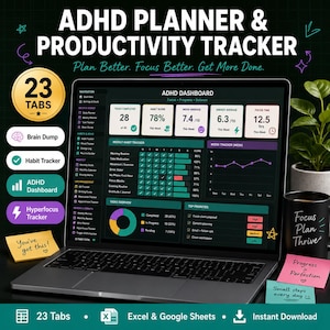 May include: A digital ADHD planner and productivity tracker displayed on a laptop screen, featuring an ADHD dashboard with task completion, habit scores, mood and energy averages, and focus time. The interface includes a weekly habit tracker, a mood tracker graph, a tasks overview pie chart, and a top priorities list. Text includes ADHD PLANNER & PRODUCTIVITY TRACKER, Plan Better. Focus Better. Get More Done., 23 TABS, Brain Dump, Habit Tracker, ADHD Dashboard, Hyperfocus Tracker, and Excel & Google Sheets.