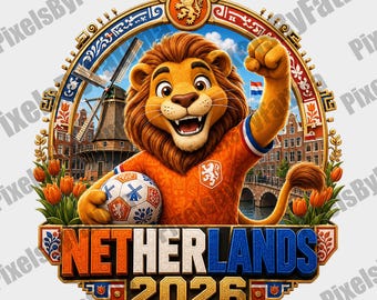 Netherlands Soccer Mascot PNG, World Cup 2026 Football Fan Digital Download, Dutch Lion Sublimation Shirt Design