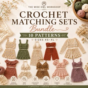 Pode incluir: Um pacote digital de 10 padrões de conjuntos de crochê combinando da The Wise Owl Workshop, nos tamanhos XS-XL. A imagem exibe vários conjuntos de duas peças em cores como oliva, ferrugem, bege e malva, com ícones para instruções e download.