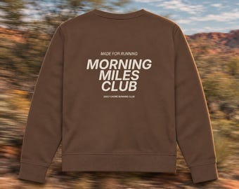 Men's Organic Sweatshirt Morning Miles Club – Premium Running Pullover, Organic Cotton, Gift for Runners | Daily Chore