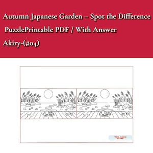 以下が含まれることがあります： Autumn Japanese Garden – Spot the Difference PuzzlePrintable PDF / With Answer Akiry-(#04)というタイトルの印刷可能なPDFパズル。このドキュメントには、太陽、植物、木製のデッキ上のティーセットが描かれた庭の風景の白黒線画イラストが2つ並んで表示されています。
