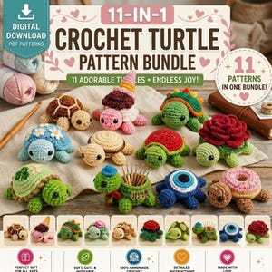 May include: A digital download PDF pattern bundle featuring 11 crochet turtle designs. The image displays 11 unique handmade turtles with various shells, including floral, fruit, and dessert themes, alongside yarn, a hook, and text labels.