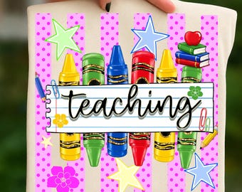 Teaching PNG, Teacher Crayon PNG, Back To School Teacher Design, Colorful Crayon Sublimation PNG, Teacher Appreciation Download