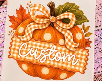 Custom Pumpkin PNG, Personalized Pumpkin Png, Family Name Pumpkin, Coquette Fall Pumpkin, Autumn Sublimation Design, Custom Name Gift