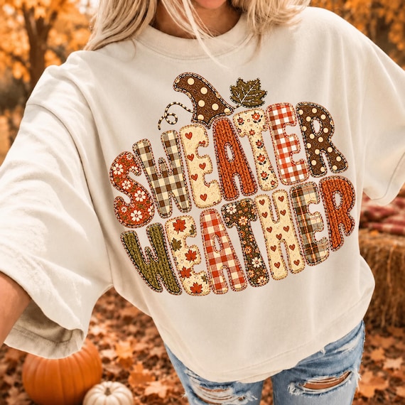Sweater Weather PNG, Fall Patchwork PNG, Autumn Applique Letters, Cozy Fall Sublimation Design, Plaid Floral Autumn Clipart
