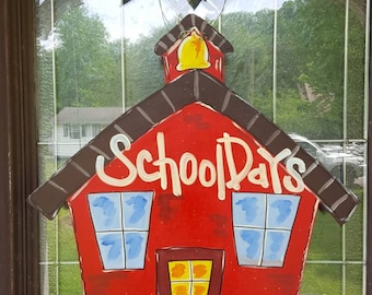 Hand Painted School House Door Hanger, Teacher Gift, Classroom Decor