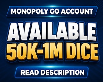 Cuenta de Monopoly Go de 50.000 a 1 millón de dados - Nuevo envío rápido