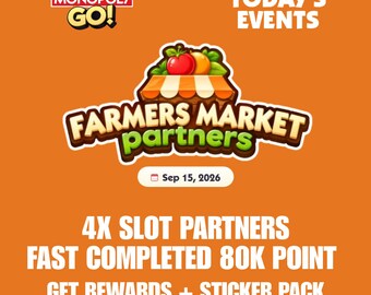 Monopoly Go FARMERS MARKET PARTNERS Event Slot (4) – Full Carry 80K Points