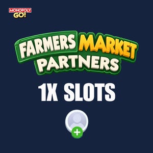 May include: A dark blue graphic featuring the Monopoly GO! logo in the top left corner. Below it, the text Farmers Market Partners appears in green and yellow. The text 1X SLOTS is centered, followed by a circular user icon with a green plus sign.