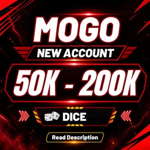 May include: A digital graphic with a black background and red lightning accents featuring the white text MOGO NEW ACCOUNT 50K - 200K DICE. The design includes two white dice icons and a button at the bottom with the text READ DESCRIPTION.