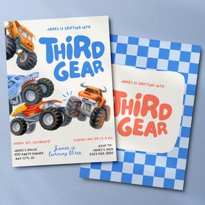 May include: Two rectangular party invitations featuring monster truck illustrations. One card has a white background with orange, blue, and red trucks and blue text reading James is shifting into Third Gear. The other has a blue checkered pattern.