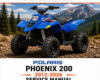 2012-2026 Polaris Phoenix 200 Service Manual PDF Download
