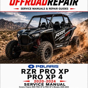 May include: A service manual for 2020-2024 Polaris RZR PRO XP and PRO XP 4 models. The cover features a black off-road vehicle in a desert landscape, with text including OFFROADREPAIR, SERVICE MANUALS & REPAIR GUIDES, and icons for maintenance.