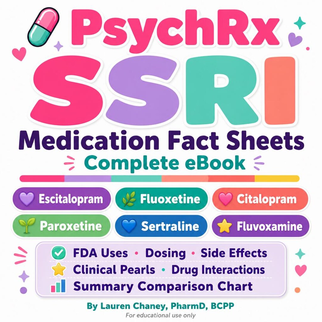 Ssri Worksheet SSRI Medication Fact Sheets | Psychiatric Pharmacy Study Guide ...