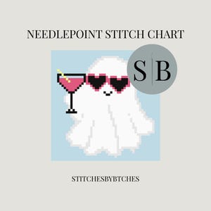 May include: A needlepoint stitch chart featuring a pixel art white ghost wearing heart-shaped sunglasses and holding a pink martini glass. The text reads NEEDLEPOINT STITCH CHART and STITCHESBYBTCHES, with a circular logo containing the letters S and B.