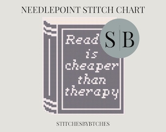 Reading is cheaper than therapy needlepoint design for the lovers of books