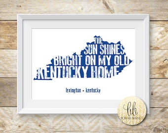 8x10 INSTANT DOWNLOAD // Old Kentucky Home State Print // University of Kentucky Wall Art // State Print