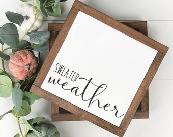 Sweater Weather Sign, Mini Sign, Shelf Sitter, Fall Sign, Autumn Sign, Wood Sign, Framed Wood Sign, Farmhouse Sign, Fall Decor