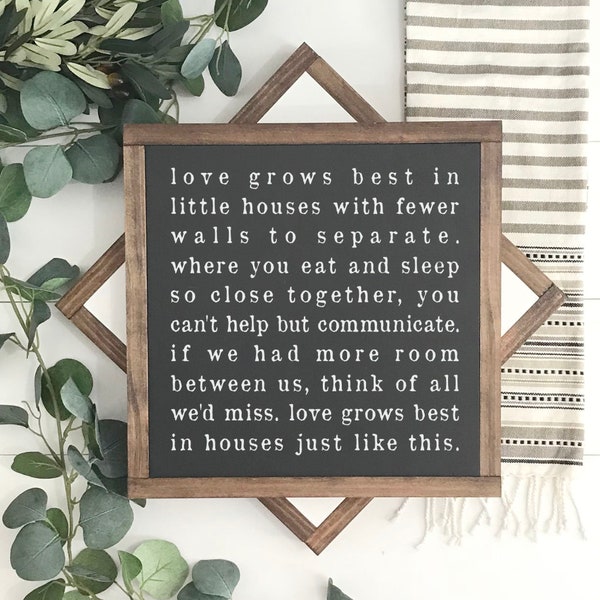Wood Sign, Love Grows Best In Little Houses Sign, Love Grows Sign, Wood Sign, Framed Wood Sign, Farmhouse Sign, Wall Decor, 12x12
