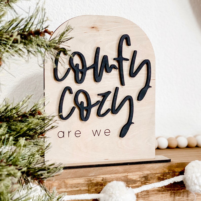 Comfy Cozy Are We Christmas Sign 3D Christmas Sign Christmas - Etsy