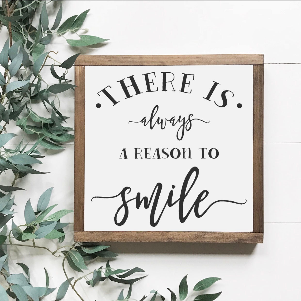 There Is Always A Reason To Smile There Is Always A Reason To Smile Sign Wood Sign Framed | Etsy Österreich