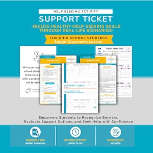 May include: A digital educational resource titled Help Seeking Activity Support Ticket for high school students. The set includes printable PDF worksheets, lesson plans, and activity sheets designed to build help-seeking skills through real-life scenarios.