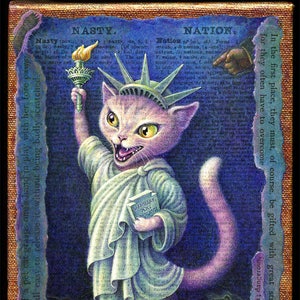 Political cat art print, Nasty Nation: pink pussycat in Lady Liberty costume, anti-Trump, pussy grabs back, women's march, nasty woman art image 1