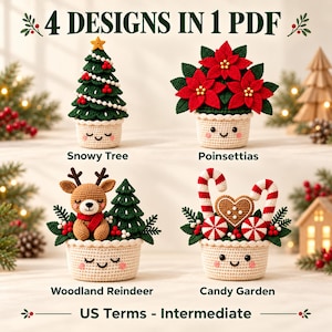 May include: A digital document titled 4 DESIGNS IN 1 PDF featuring four crocheted items in cream-colored pots with faces: a green Christmas tree, red poinsettias, a brown reindeer with a red scarf, and a candy garden with canes and cookies.