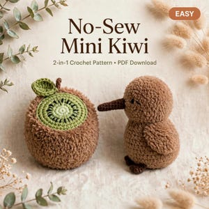 May include: A crochet pattern PDF download titled No-Sew Mini Kiwi 2-in-1. The image displays a brown fuzzy crocheted kiwi fruit with a green center and a small brown crocheted kiwi bird with a long beak, both crafted from yarn.