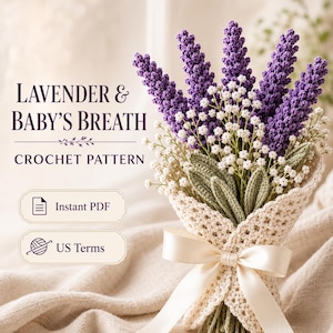 Könnte beinhalten: Eine Häkelanleitung mit dem Titel Lavender & Baby's Breath, die einen Strauß aus violettem Lavendel und weißen Schleierkrautblüten zeigt, eingewickelt in cremefarbenen Häkelstoff mit Satinband. Der Text enthält Instant PDF und US Terms.