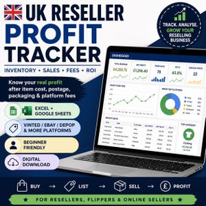 May include: A digital UK Reseller Profit Tracker displayed on a laptop screen, featuring a dashboard with total revenue, net profit, items sold, ROI, and unsold stock. The graphic includes text for Excel, Google Sheets, and digital download options.