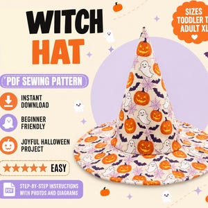 May include: A witch hat PDF sewing pattern featuring a cream-colored fabric with a repeating print of orange pumpkins, white ghosts, purple spiderwebs, and black bats. The text reads WITCH HAT, PDF SEWING PATTERN, SIZES TODDLER TO ADULT XL.