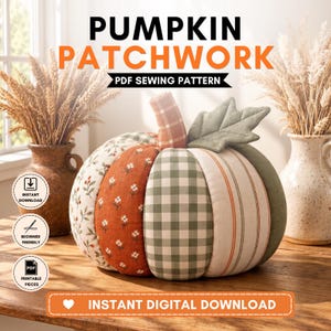 Patchwork Pumpkin Sewing Pattern PDF, Stuffed Fabric Pumpkin Pillow, DIY Fall Thanksgiving Decor, Halloween Craft Instant Download