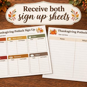 Könnte beinhalten: Zwei weiße Thanksgiving-Potluck-Anmeldeformulare aus Papier mit Herbstblatt-Grafiken. Ein Blatt enthält kategorisierte Abschnitte für Vorspeisen, Hauptgerichte, Beilagen, Getränke, Desserts und Sonstiges. Das zweite Blatt ist eine einfache Namensliste.