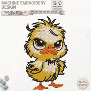 May include: A machine embroidery design featuring a cartoon duckling with yellow feathers, large brown eyes, and an orange beak. The text reads MACHINE EMBROIDERY DESIGN, AVAILABLE IN 9 SIZES, and lists file formats XXX, HUS, PES, VPS, EXP, SEW, DST, JEF.
