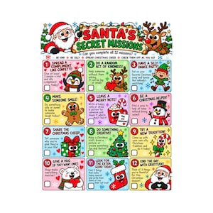 May include: A colorful Santa's Secret Missions activity chart featuring twelve numbered boxes with holiday illustrations and tasks. The header reads Santa's Secret Missions, Can you complete all 12 missions? with Santa and a reindeer at the top.
