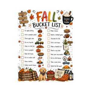 May include: A Fall Bucket List poster featuring a checklist of seasonal activities with colorful illustrations including a golden retriever, pumpkins, a mug of cocoa, and autumn leaves. The text reads Fall Bucket List, Hello Fall, and Grateful Thankful Blessed.