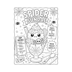 Peut inclure: Une page de coloriage en noir et blanc représentant une coupe glacée avec une araignée, un menu indiquant 'Spider Sundae', 'Menu', 'Monster Marshmallow', 'Ghostly Sprinkles', 'Chocolate Drizzle', 'Creepy Cherry On Top' et 'Sweet, Spooky, & A Little Creepy!'