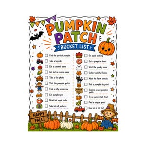 Pode incluir: Uma lista de tarefas Pumpkin Patch Bucket List colorida com ilustrações de abóboras, um espantalho, um trator e folhas de outono. O texto diz PUMPKIN PATCH BUCKET LIST e HAPPY FALL, com caixas de seleção ao lado das atividades sazonais.