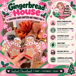 May include: A digital download advertisement for a Gingerbread House Christmas hand sanitizer and trinket tray 3D print file. The graphic features festive holiday icons, text, and a preview of the printed gingerbread house holder.