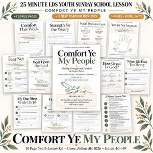 Pode incluir: Um kit de lição de escola dominical para jovens de 14 páginas intitulado Comfort Ye My People, apresentando planilhas imprimíveis, cartões de discussão e um plano de aula. As páginas incluem texto, arte linear de águias e montanhas.