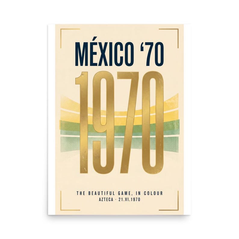 The Beautiful Game In Colour | 1970 World Cup Final Art Print | The ARCHV Football Poster | Azteca Mexico City | Illustrated Wall Art