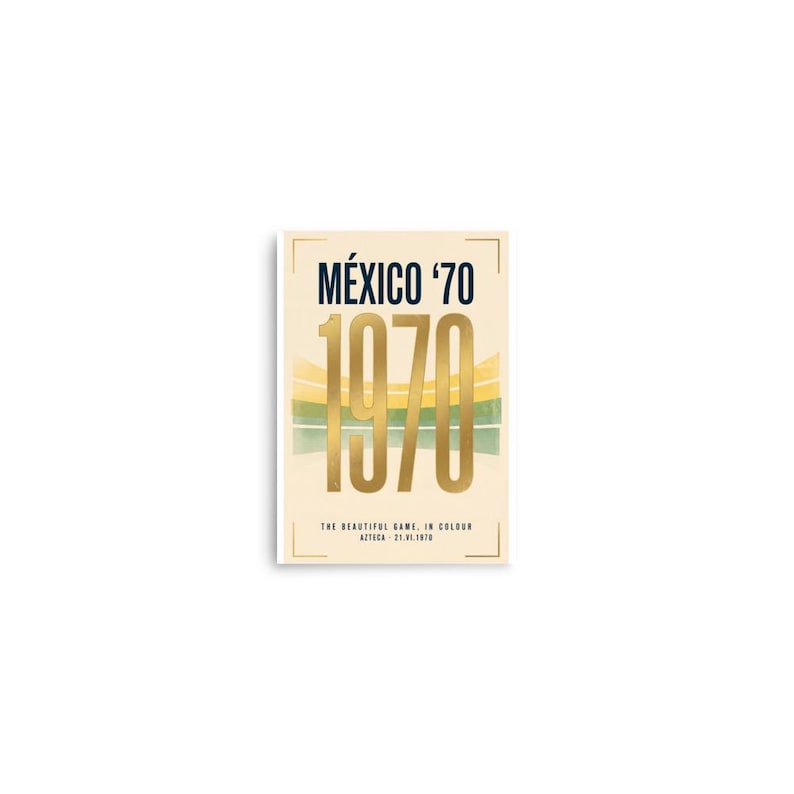 The Beautiful Game In Colour | 1970 World Cup Final Art Print | The ARCHV Football Poster | Azteca Mexico City | Illustrated Wall Art
